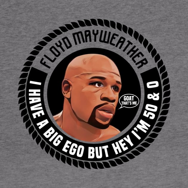 Floyd Mayweather 50 and 0 by FirstTees